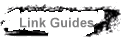 Link Guides